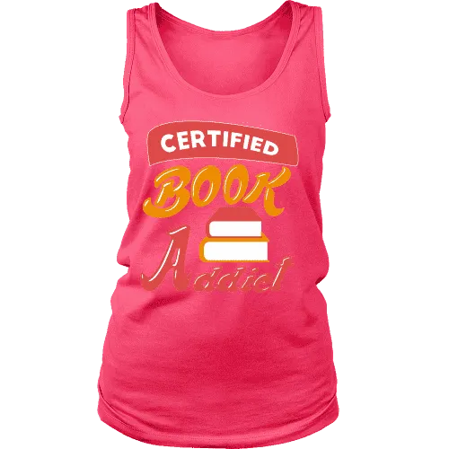 Certified book addict Womens Tank